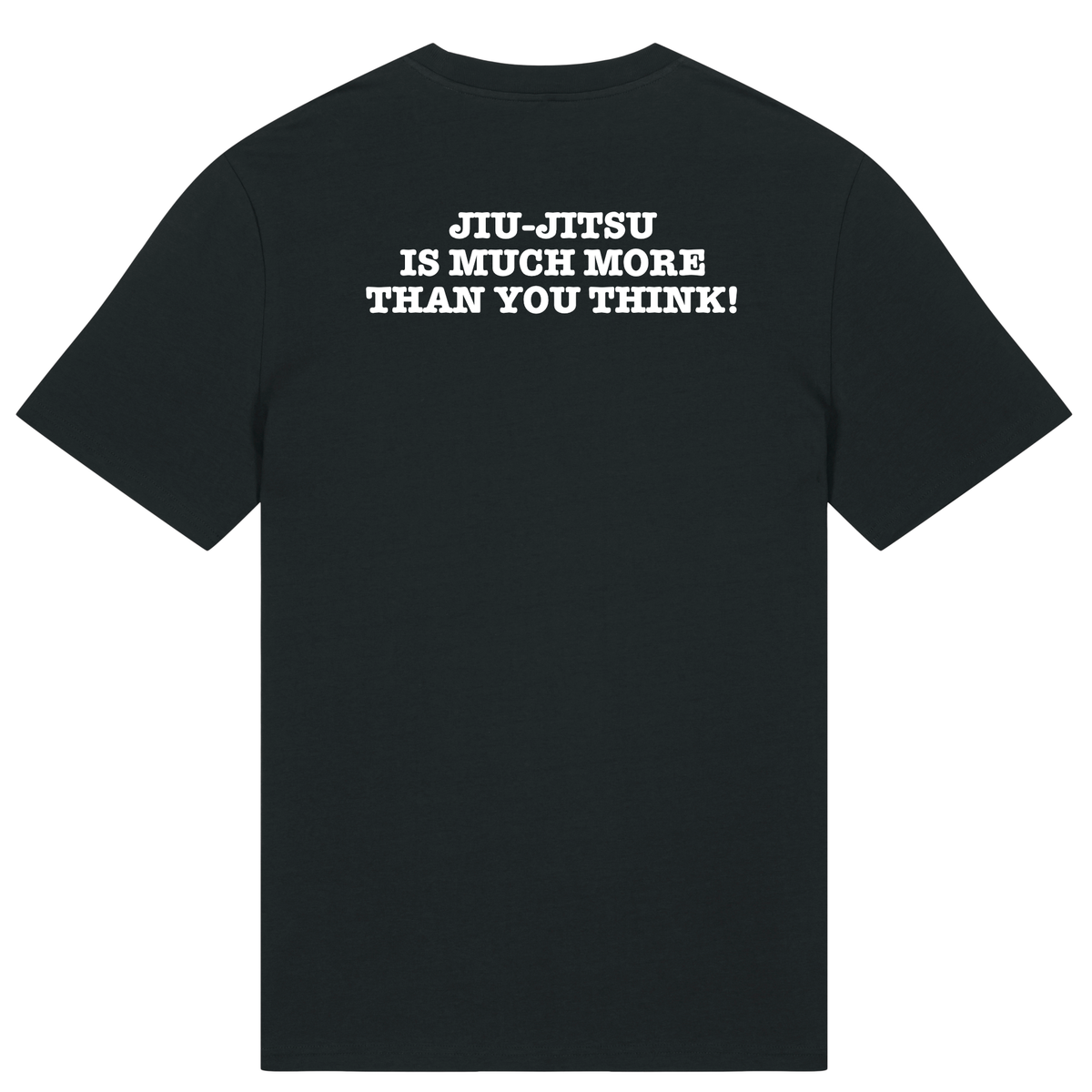 Jiu jitsu is much more than you think - Gracie Quote - Adult T Shirt