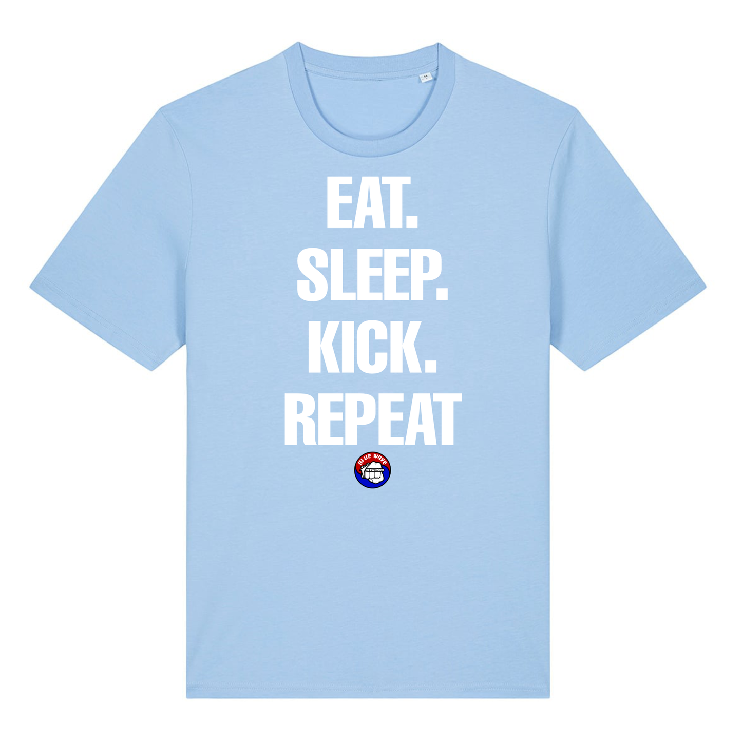 Blue Wave Taekwondo - Eat.Sleep.Kick.Repeat -  (All Colours & Sizes)
